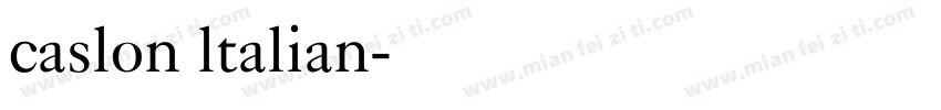 caslon ltalian字体转换